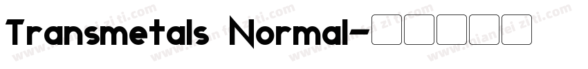 Transmetals Normal字体转换